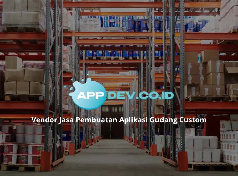 Jasa Pembuatan Aplikasi Gudang